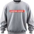 CAMPING SUCKS™ Crewneck